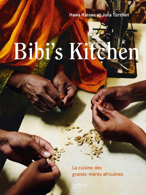 Title details for Bibi's kitchen by Hawa Hassan - Wait list